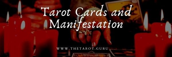 Tarot Cards and Manifestation
