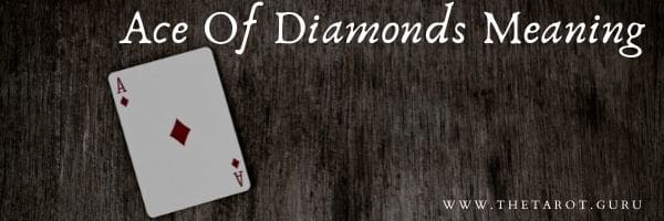 Ace Of Diamonds Meaning