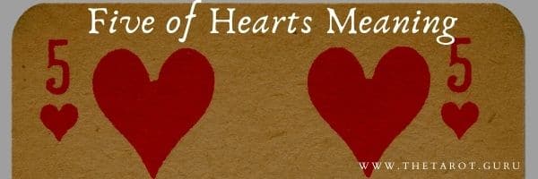 5 of hearts tarot meaning