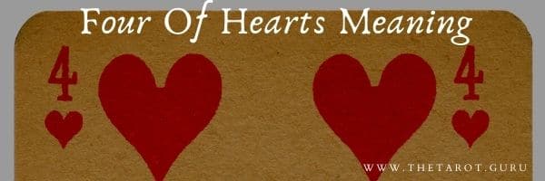 Four Of Hearts Meaning