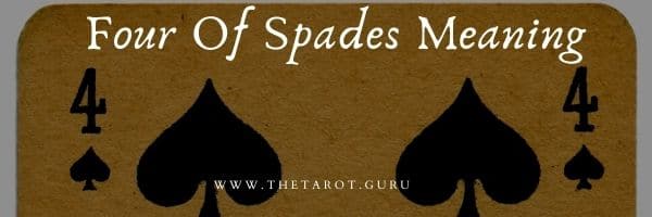 Four Of Spades Meaning