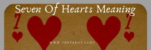 Seven Of Hearts Meaning