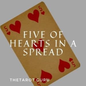five of hearts tarot meaning