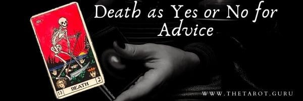 Death as Yes or No for Advice