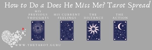 How to Do a Does He Miss Me Tarot Spread