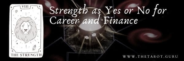 Strength as Yes or No for Career and Finance