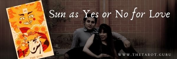 Sun as Yes or No for Love