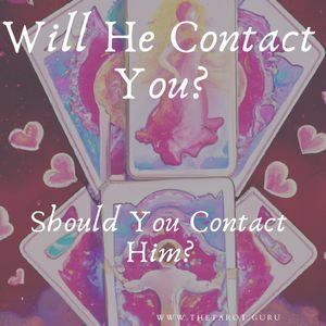 will he contact you tarot