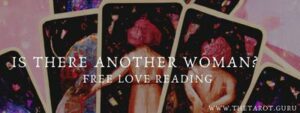 Is There Another Woman Tarot Spread