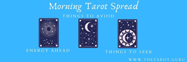 Three-Card Morning Tarot Reading
