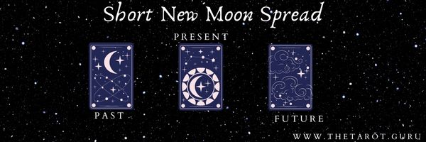 Three-Card New Moon Tarot Reading